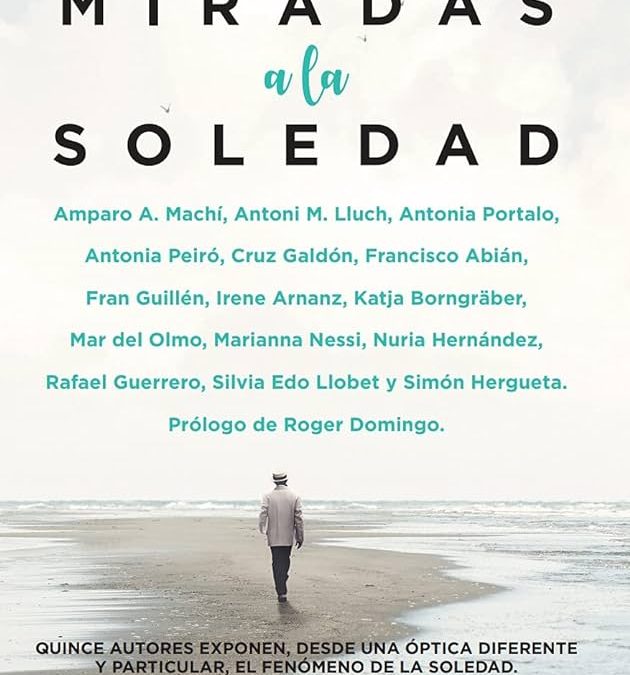 ¿Por qué escribir sobre la soledad?